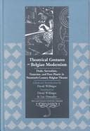 Tapa de Theatrical gestures of Belgian modernism