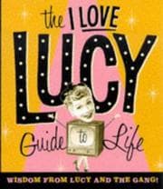 Tapa de I Love Lucy Guide to Life