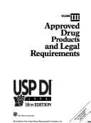 Tapa de Approved Drug Products and Legal Requirements (Usp Di Vol 3: Approved Drug Products and Legal Requirements)