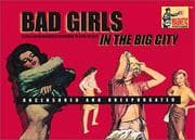 Tapa de Bad Girls in the Big City: 12 Full-Color Magnetic Postcards to Send or Save