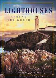 Tapa de LIGHTHOUSES AROUND THE WORLD A Pictorial History