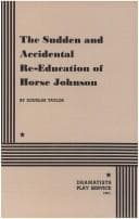 Tapa de The Sudden and Accidental Re-Education of Horse Johnson