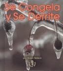 Tapa de Se Congela Y Se Derrite/ Their Freezing and Melting (Los Primeros Pasos)