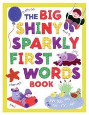 Tapa de The big, shiny, sparkly first words book
