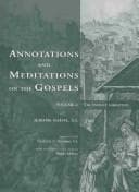 Tapa de Annotations and meditations on the Gospels. Volume 1, the infancy narratives