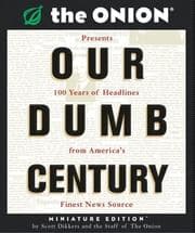 Tapa de Our Dumb Century
