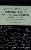 Tapa de Sovereign Rights and Territorial Space in Sino-Japanese Relations