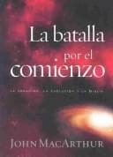 Tapa de La batalla por el comienzo