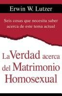 Tapa de Verdad acerca del matrimonio homosexual, la