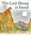 Tapa de The Lost Sheep Is Found (Little Fish Books About Bible Animals)