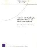 Tapa de Terrorism Risk Modeling for Intelligence Analysis and Infrastructure Protection
