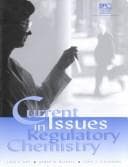 Tapa de Current issues in regulatory chemistry