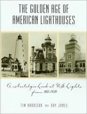 Tapa de The golden age of American lighthouses