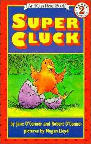 Tapa de Super Cluck (An I Can Read Book)