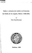 Tapa de Indice y Extractos del Archivo de Protocolos de Puebla de Los Angeles, Mexico (1538-1556) (Colonial Latin American Literature Series)