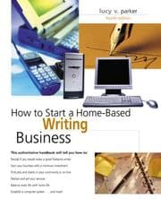 Tapa de How to Start a Home-Based Writing Business, 4th