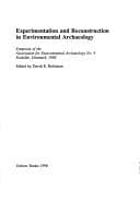 Tapa de Experimentation and Reconstruction in Environmental Archaeology (Oxbow Monograph)