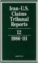 Tapa de Iran-U.S. Claims Tribunal Reports volume 12 (Iran-U.S. Claims Tribunal Reports)