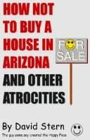 Tapa de How Not to Buy a House in Arizona and Other Atrocities