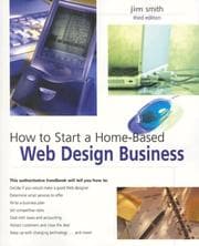 Tapa de How to Start a Home-Based Web Design Business, 3rd