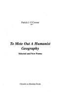 Tapa de To Mete Out a Humanist Geography
