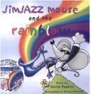 Tapa de Jim Jazz Mouse and the Rainblow (Jimjazz Mouse)