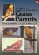 Tapa de A guide to Neophema & Psephotus grass parrots