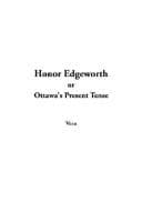 Tapa de Honor Edgeworth, or Ottawa's Present Tense