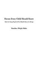 Tapa de Heroes Every Child Should Know
