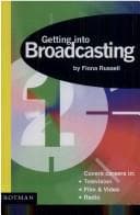 Tapa de Getting into Broadcasting (Getting into Career Guides)