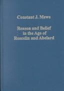 Tapa de Reason and Belief in the Age of Roscelin and Abelard