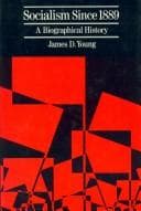 Tapa de Socialism Since 1889, A Biographical History