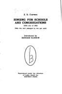 Tapa de Singing for schools and congregations (1843 edn. of 1852 with the text enlarged by ten per cent)