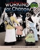 Tapa de Working for Change (American History Through Primary Sources)