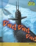 Tapa de Dive! Dive! Dive!: Buoyancy (Raintree Fusion: Physical Science)
