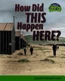 Tapa de How Did This Happen Here? (American History Through Primary Sources)