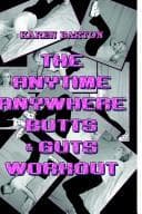 Tapa de The Anytime Anywhere Butts & Guts Workout