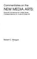 Tapa de Commentaries on the new media arts: fluxus & conceptual art, artists' books, correspondence art, audio and videoart