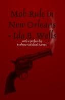 Tapa de Mob Rule in New Orleans with an Introduction by Michael Parenti