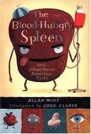 Tapa de The Blood-Hungry Spleen and Other Poems About Our Parts