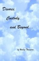 Tapa de Divorce, Custody, and Beyond..