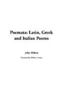Tapa de Poemata Latin, Greek and Italian Poems