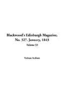 Tapa de Blackwood's Edinburgh Magazine, No. 327. January, 1843, V53