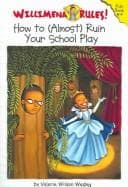 Tapa de How to (Almost) Ruin Your School Play