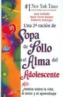 Tapa de Sopa De Pollo Para El Alma Del Adolescente II / Chicken Soup For The Teenage Soul II