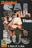 Tapa de Titanic (Duey, Kathleen. Survival!, Bk. 1.)