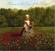 Tapa de Hana in the time of the tulips