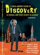 Tapa de A Trial Lawyer's Guide to DISCOVERY in Federal and State Courts in Illinois
