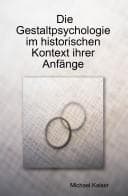 Tapa de Die Gestaltpsychologie Im Historischen Kontext Ihrer Anfange