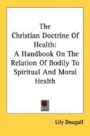 Tapa de The Christian Doctrine Of Health
